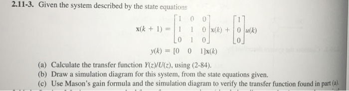 Solved Given The System Described By The State Equations Chegg Com