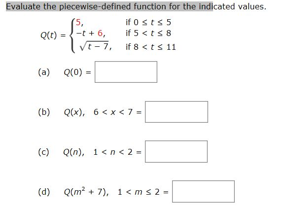 Solved Evaluate The Piecewise Defined Function For The In Chegg Com