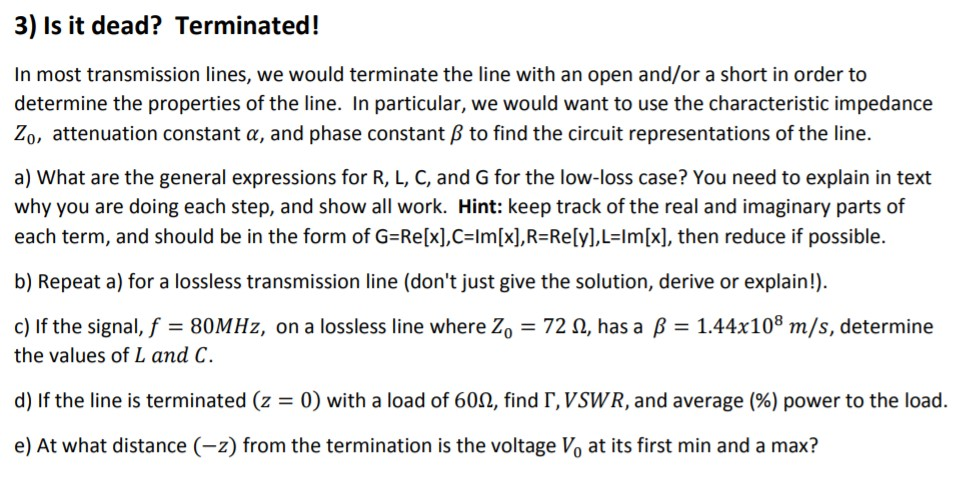 Solved 3 Is It Dead Terminated In Most Transmission Li Chegg Com