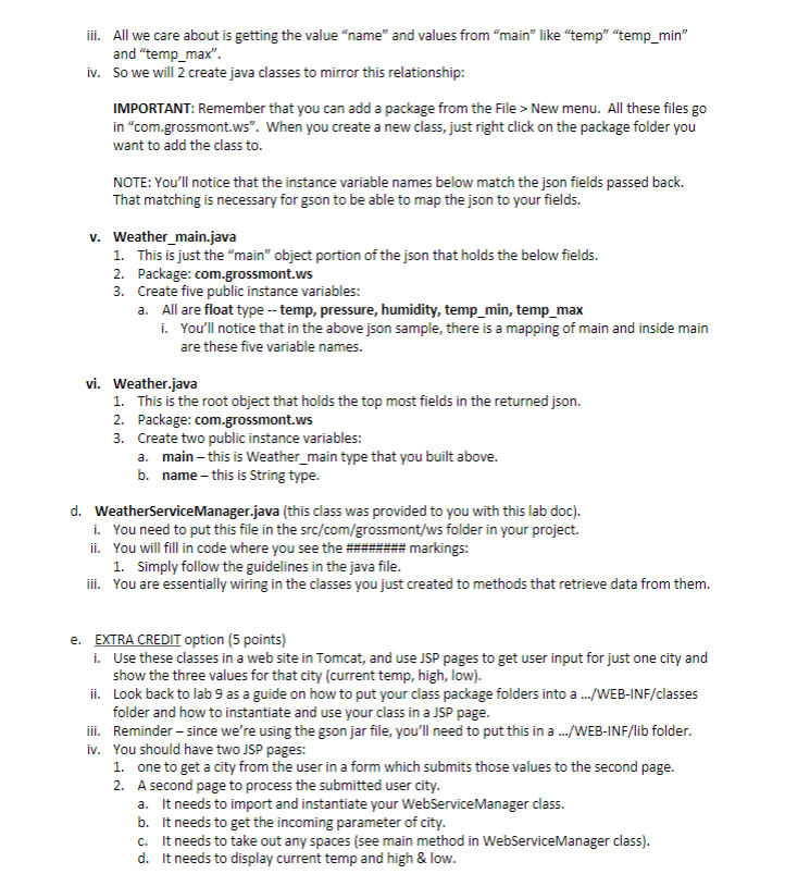 1. SUMMARY You will be calling a weather web service | Chegg.com