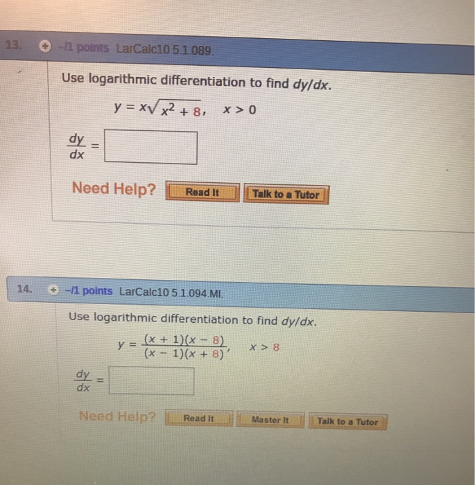 Solved 13 1 Points Larcalc10 5 10 Use Logarithmic Chegg Com