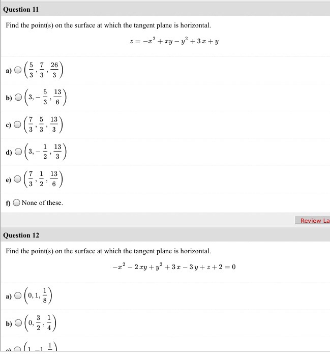Solved Find The Point S On The Surface At Which The Tangent Chegg Com