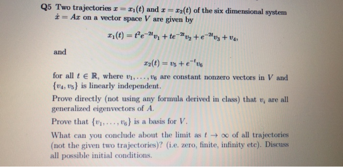 Solved Q5 Two Trajectories Z Zi T And Z R T Of The S Chegg Com