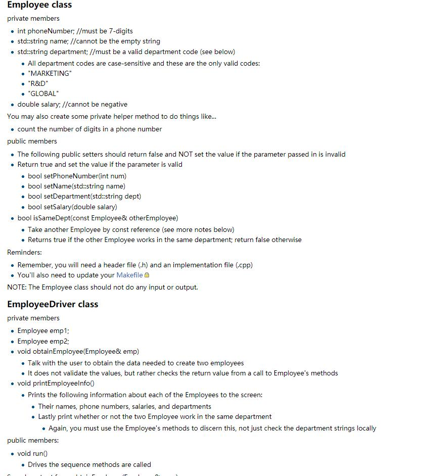 Employee class private members int phoneNumber; //must be 7-digits std:string name; //cannot be the empty string std:string d