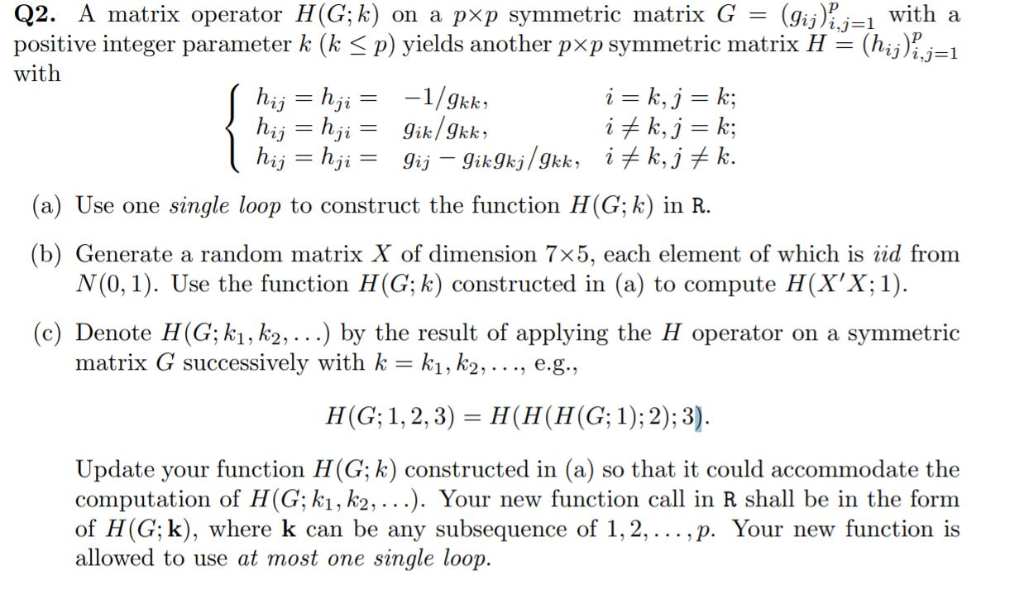 Solved Q2 Matrix Operator H G K P P Symmetric Matrix G Gij Positive Integer Parameter K K Q