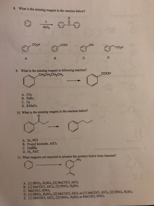 What Is The Missing Reagent In The Reaction Below 8 Chegg Com