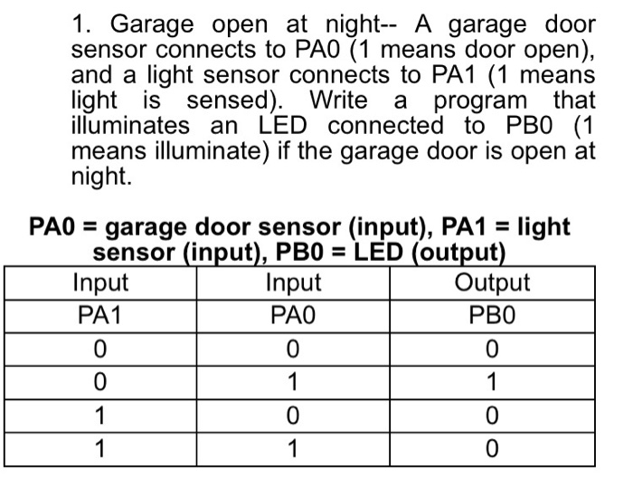 Solved 1 Garage Open At Night A Garage Door Sensor Conn