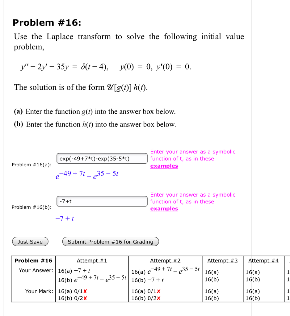 Solved Problem 16 Use The Laplace Transform To Solve Th Chegg Com