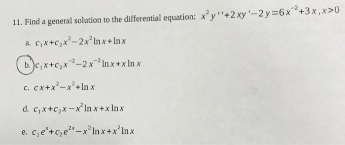 Solved 11 Find A General Solution To The Differential Chegg Com