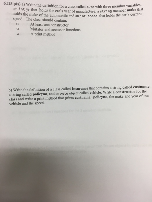 Solved 6 15 Pts A Write The Definition For A Class Cal Chegg Com