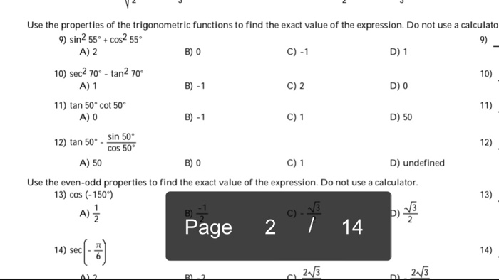 Solved Use The Properties Of The Trigonometric Functions Chegg Com