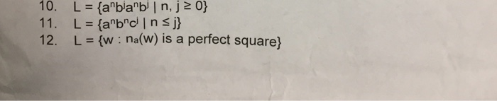 12. L w : na(w) is a perfect square)