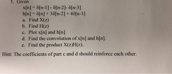 Solved 5 Given X N On 1 O N 2 On 3 H N 6 N 36n Chegg Com