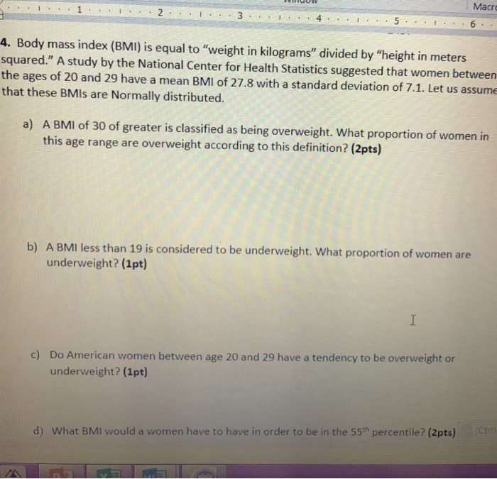 Solved Macro 4 4 Body Mass Index Bmi Is Equal To Weig