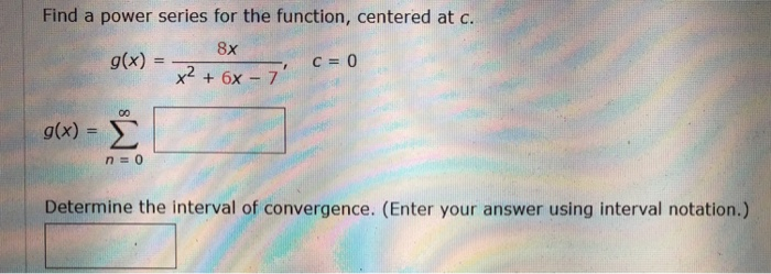 Solved Find A Power Series For The Function Centered At Chegg Com