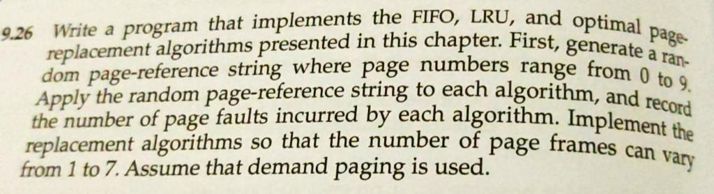 optimal page- generate a ran- range from 0 to 9 replacement algorithms presented in this chapter. First. oPtimal p dom page-r