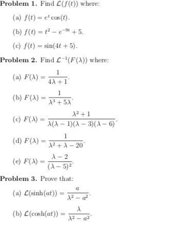Solved Problem 1 Find L F T Where A F T E Cos T Chegg Com