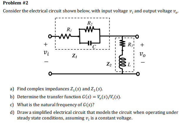 Solved Problem #2 Consider the electrical circuit shown | Chegg.com