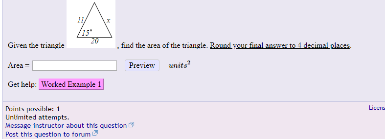 Solved 15 Find The Area Of The Triangle Round Your Chegg Com