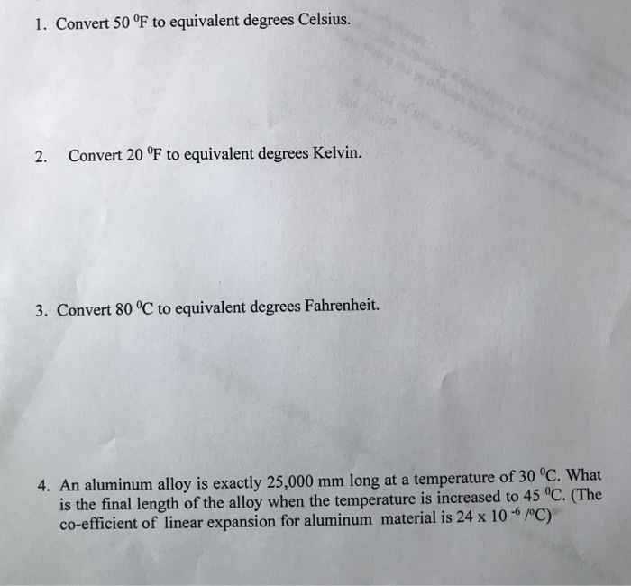 Solved 1. Convert 50 °F to equivalent degrees Celsius. 2.