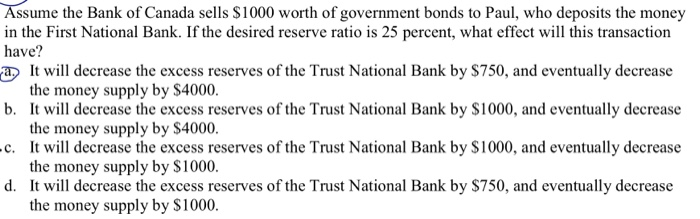 Solved Assume The Bank Of Canada Sells S1000 Worth Of Gov