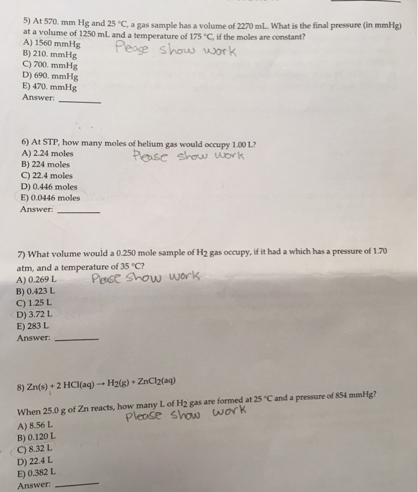 Solved 5 At 570 Mm Hg And 25 C A Gas Sample Has A Vol Chegg Com