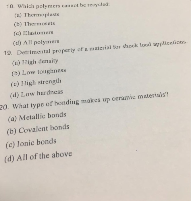 Solved 18 Which Polymers Cannot Be Recycled A Thermop Chegg Com