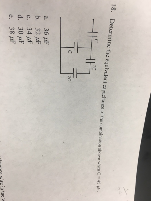 Solved 18. Determine the equivalent capacitance ofthe