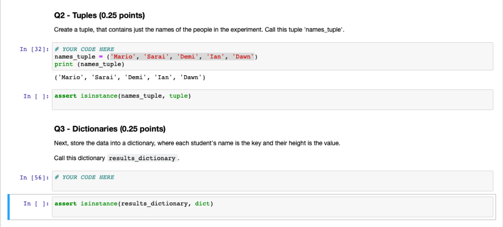 Q2-Tuples (0.25 points) Create a tuple, that contains just the names of the people in the experiment. Call this tuple names