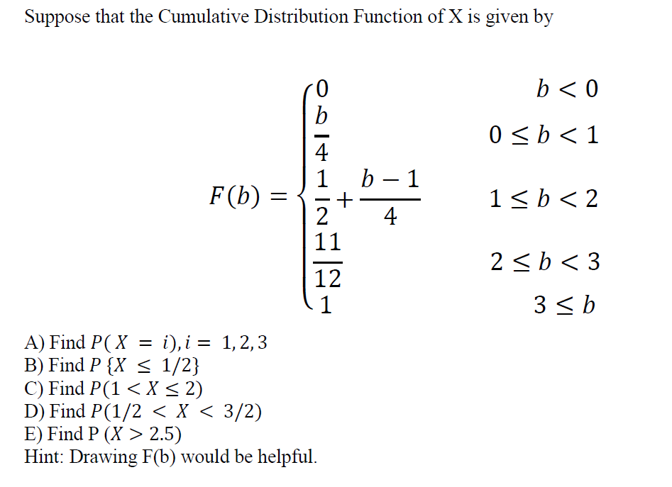 Solved Suppose That The Cumulative Distribution Function Of Chegg Com