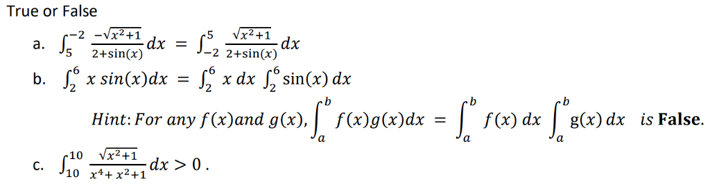 Solved True Or False 2 R Dx 52 Sin X A J 2 2 Sin X Chegg Com