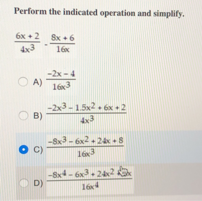 Perform The Indicated Operation And Simplify 6x 2 Chegg 