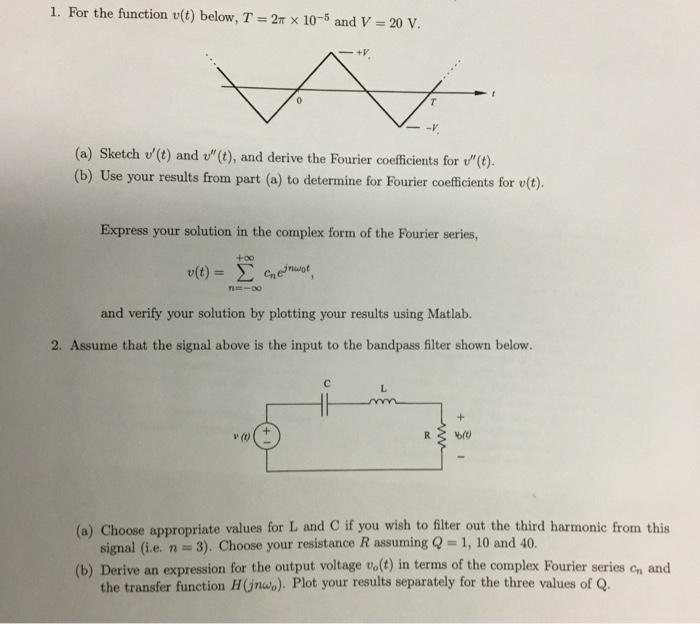 Solved 1 For The Function V T Below T 2p X 10 5 And V Chegg Com