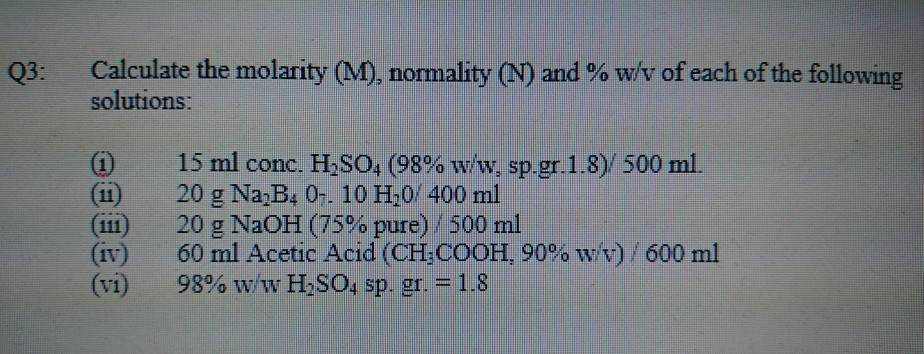 Solved Calculate The Molarity M Normality N And Solu Chegg Com
