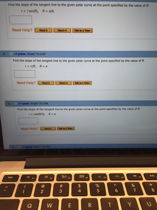 Find The Slope Of The Tangent Line To The Given Polar Chegg Com