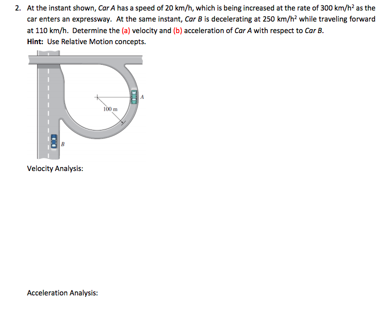 Solved At The Instant Shown Car A Has A Speed Of Km H Chegg Com