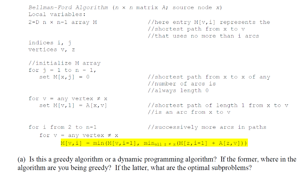 Bellman-Ford Algorithm (n x n matrix A; source node x) Local variables: //here entry M[v,i] represents the //shortest path fr