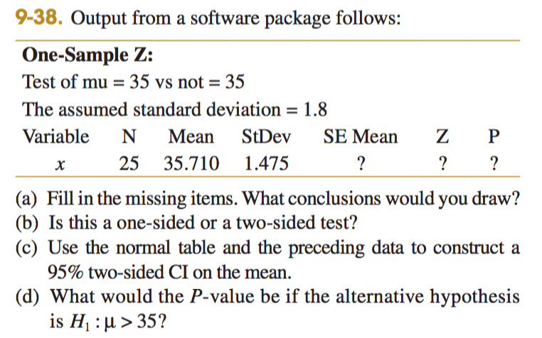 Solved 9 38 Output From A Software Package Follows One Chegg Com