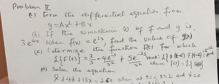 Solved A Form The Differential Equation From Y Ax 2 Bx Chegg Com