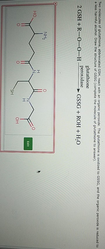 Solved Two molecules of glutathione, abbreviated GSH, react