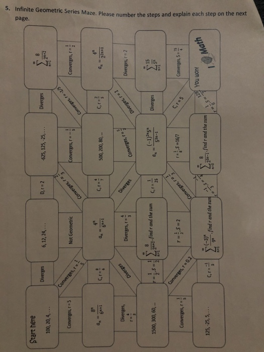 5. Infinite Geometric Series Maze. Please number page. the steps and explain each step on the next