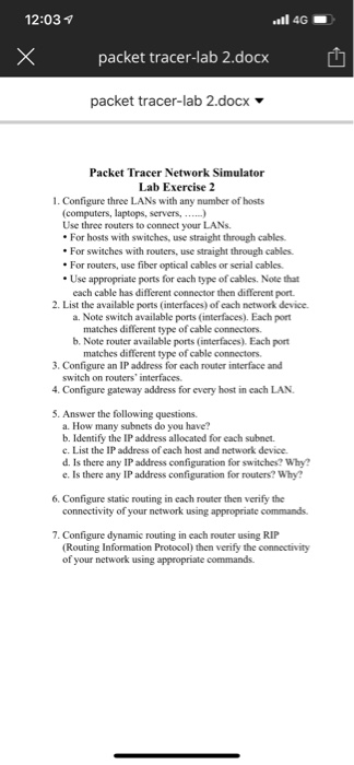 12:031 4G packet tracer-lab 2.docx packet tracer-lab 2.docx Packet Tracer Network Simulator Lab Exercise 2 1. Configure three