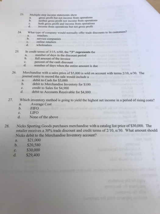 23 Multiple-step income statements show a. gross profit but not income from operations