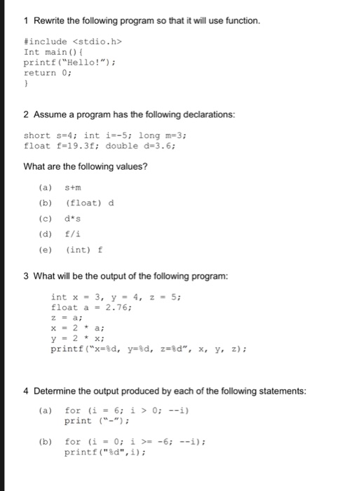 Solved 1 Rewrite The Following Program So That It Will Us Chegg Com