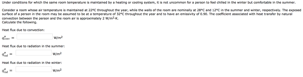 Solved Under Conditions For Which The Same Room Temperatu