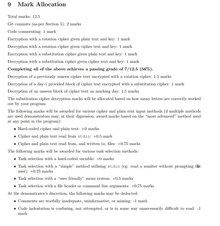 9 Mark Allocation Total marks 12.5 Git commits (as-per Section 5): 2 marks Code commenting: 1 mark Encryption with a rotation