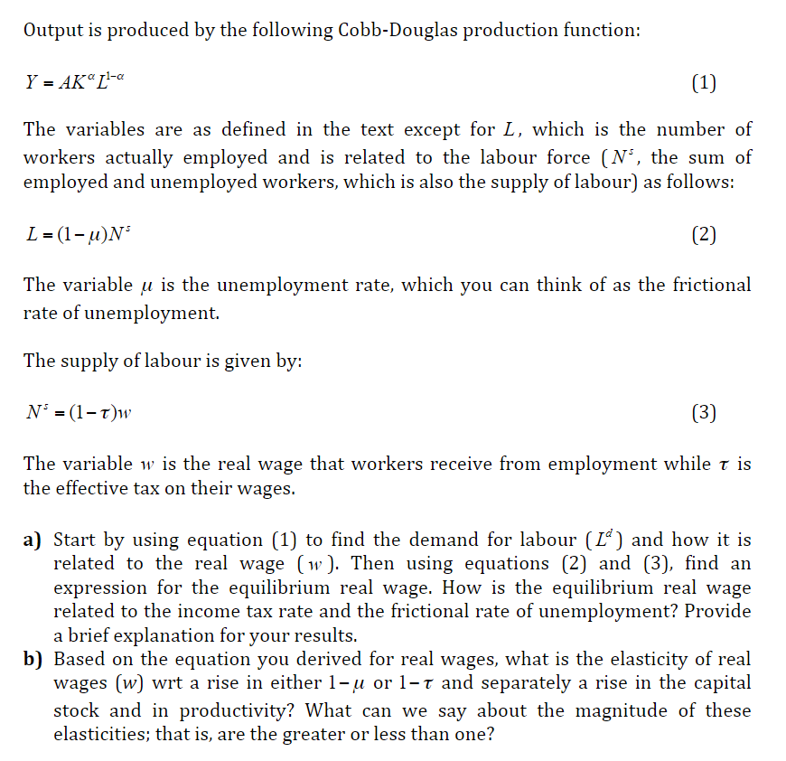 Solved Output Is Produced By The Following Cobb Douglas P