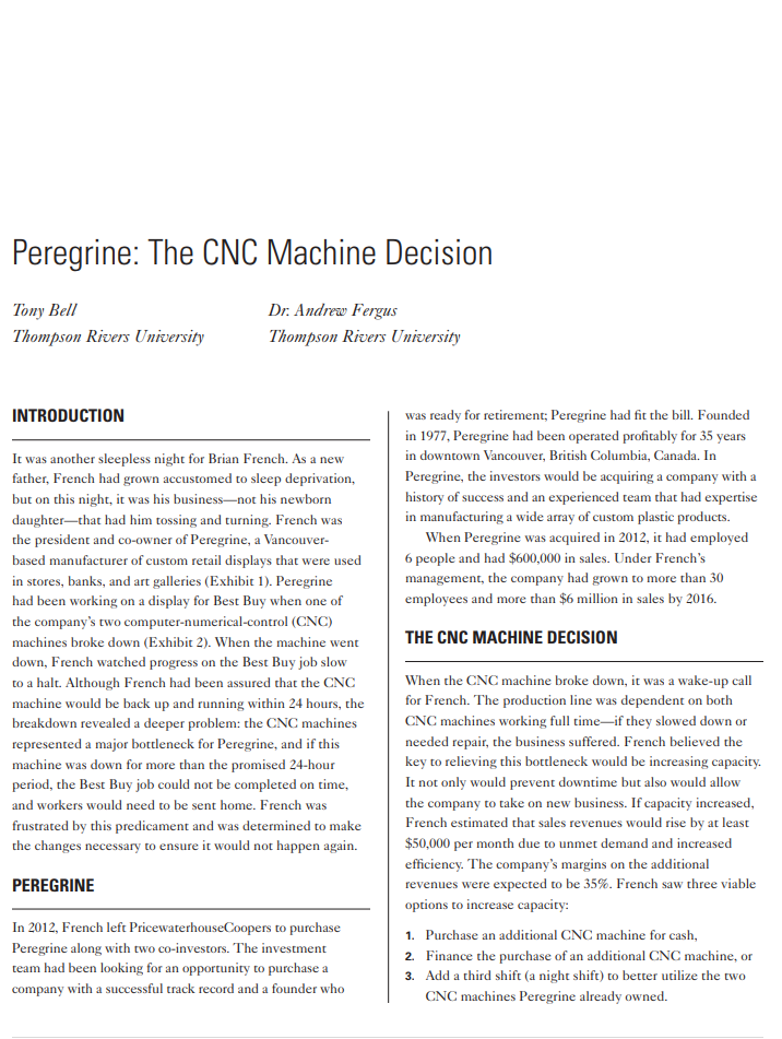 Peregrine: the cnc machine decision tony bell dr. andrew fergus thompson rivers university thompson rivers university introdu