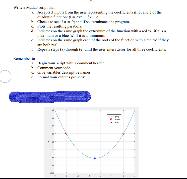 Solved Write A Matlab Script That Accepts 3 Inputs From T Chegg Com