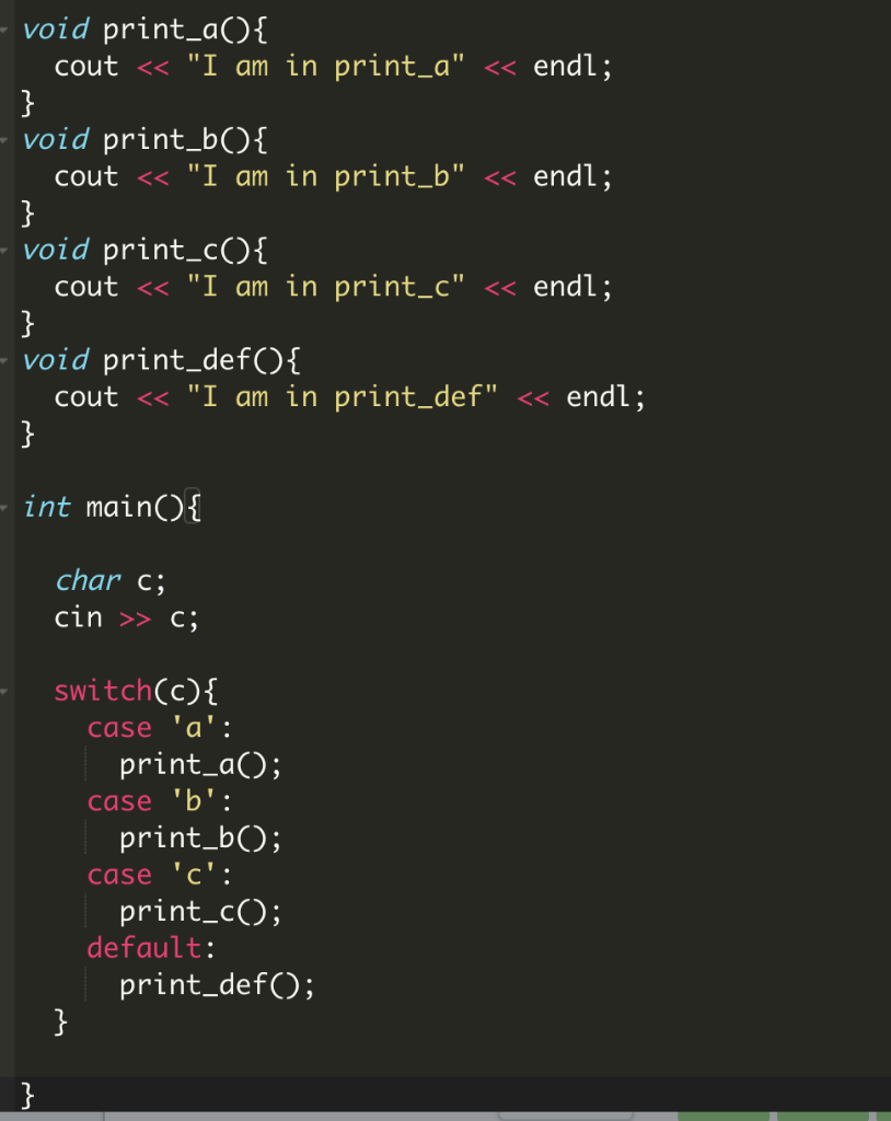 void print_a)I cout << I am in print-a くく endl; void print_bO VO cout << I am in print_b << endl; void print cO cout <<